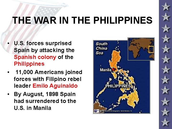 THE WAR IN THE PHILIPPINES • U. S. forces surprised Spain by attacking the