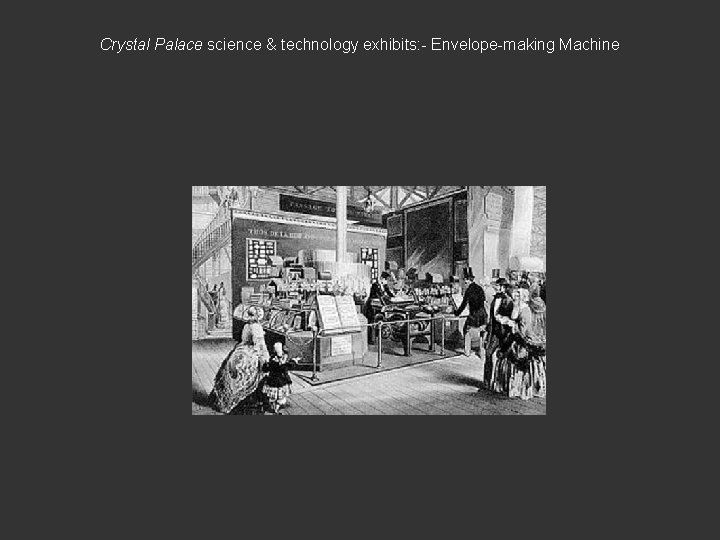 Crystal Palace science & technology exhibits: - Envelope-making Machine 