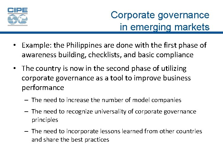 Corporate governance in emerging markets • Example: the Philippines are done with the first