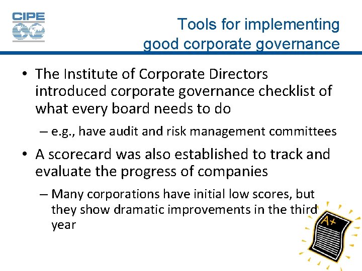 Tools for implementing good corporate governance • The Institute of Corporate Directors introduced corporate