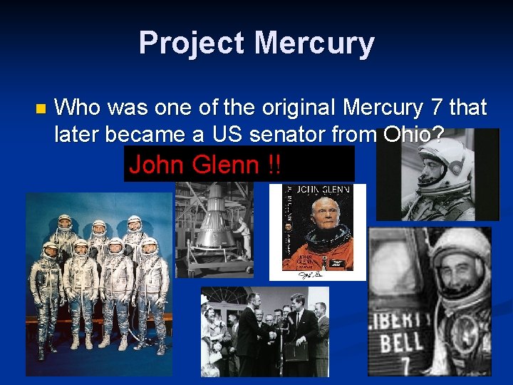 Project Mercury n Who was one of the original Mercury 7 that later became