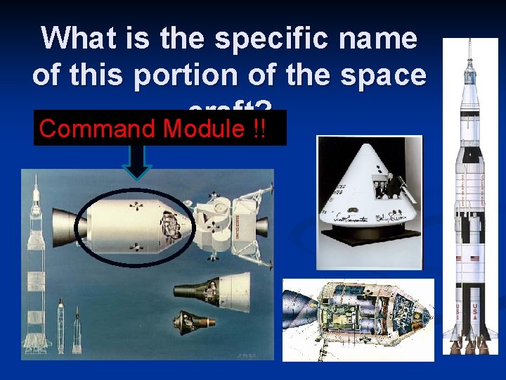 What is the specific name of this portion of the space craft? Command Module