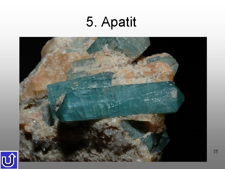 5. Apatit [7] 