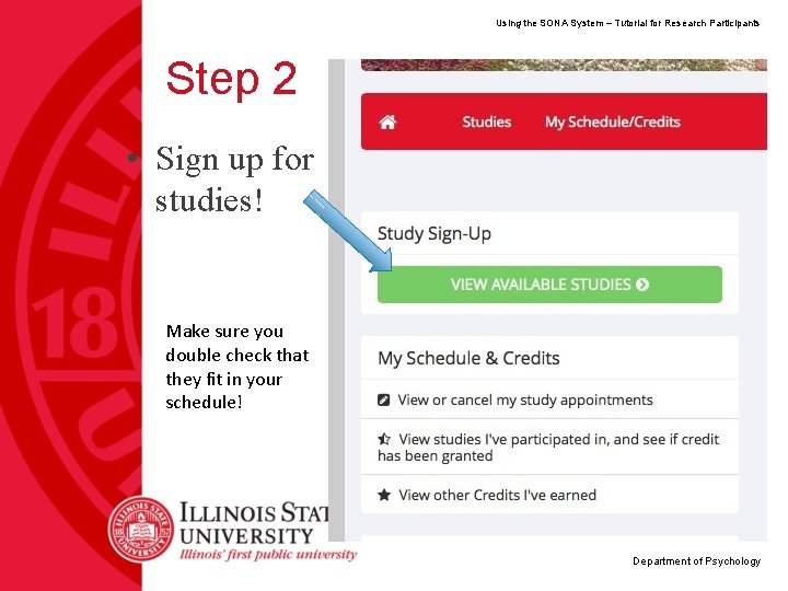 Using the SONA System – Tutorial for Research Participants Step 2 • Sign up