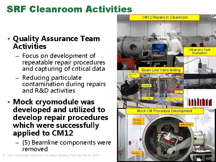 SRF Cleanroom Activities CM 12 Repairs in Cleanroom • Quality Assurance Team Activities – SRF Cleanroom Activities CM 12 Repairs in Cleanroom • Quality Assurance Team Activities –