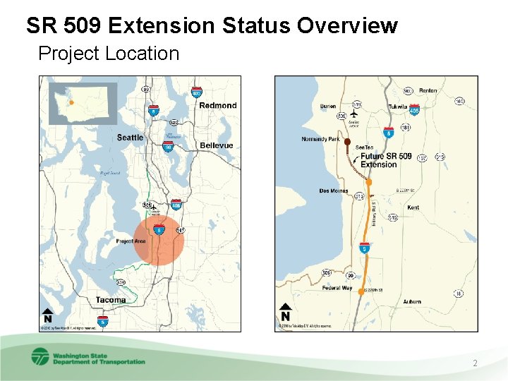SR 509 Extension Status Overview Project Location 2 