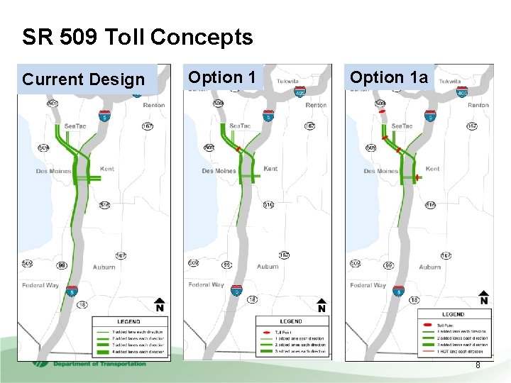 SR 509 Toll Concepts Current Design Option 1 a 8 