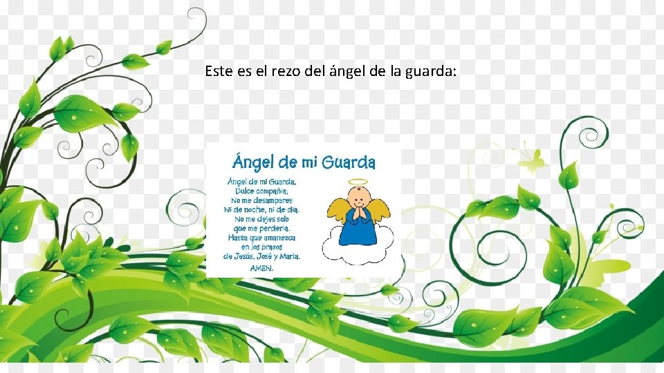 Este es el rezo del ángel de la guarda: 