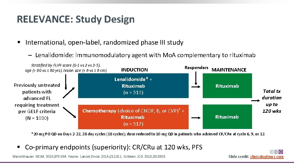 RELEVANCE: Study Design § International, open‐label, randomized phase III study ‒ Lenalidomide: immunomodulatory agent