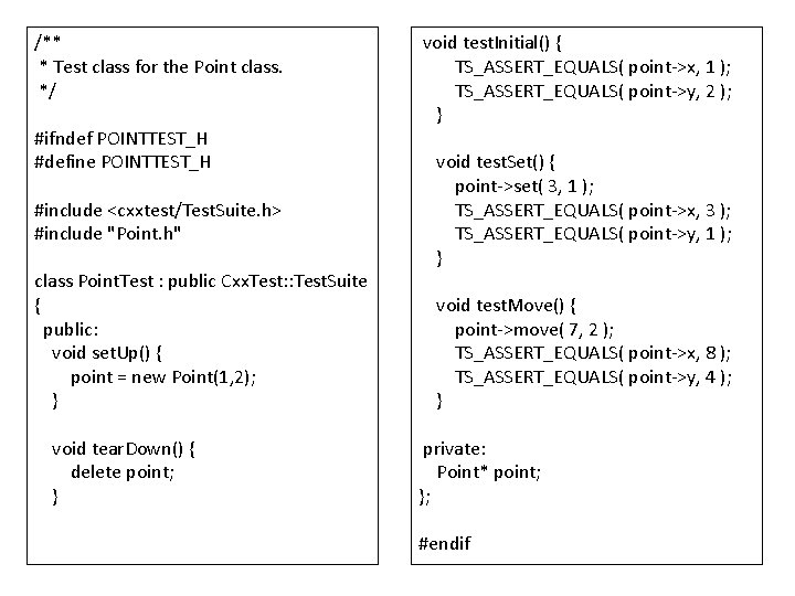 /** * Test class for the Point class. */ #ifndef POINTTEST_H #define POINTTEST_H #include