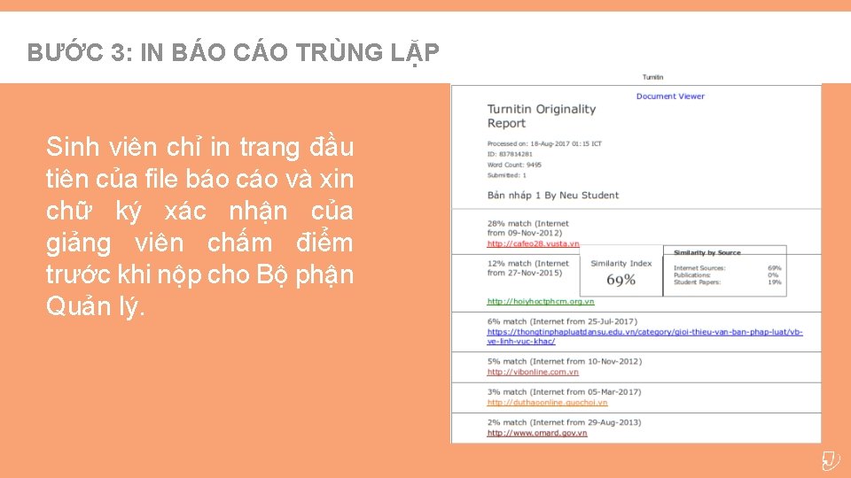 BƯỚC 3: IN BÁO CÁO TRÙNG LẶP Sinh viên chỉ in trang đầu tiên