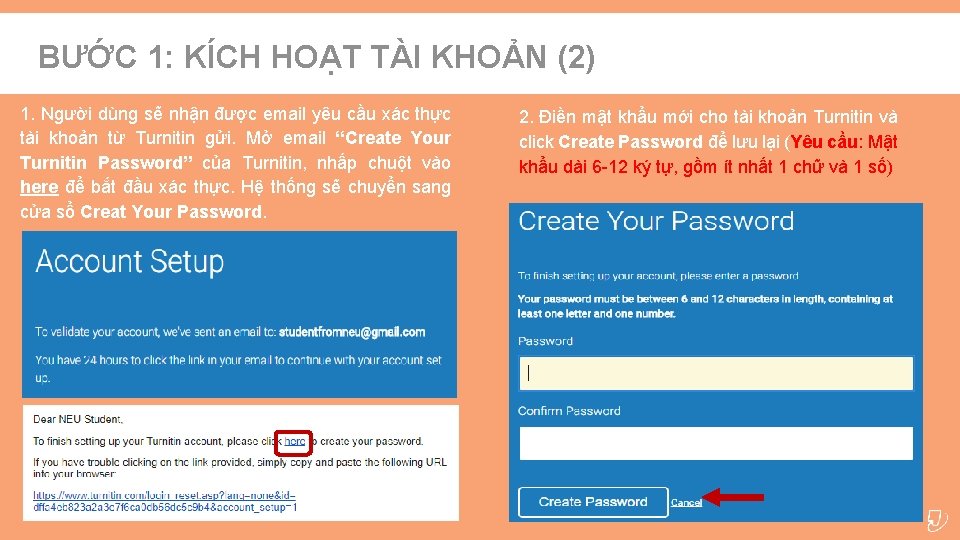 BƯỚC 1: KÍCH HOẠT TÀI KHOẢN (2) 1. Người dùng sẽ nhận được email