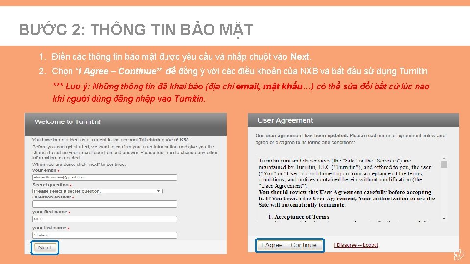 BƯỚC 2: THÔNG TIN BẢO MẬT 1. Điền các thông tin bảo mật được