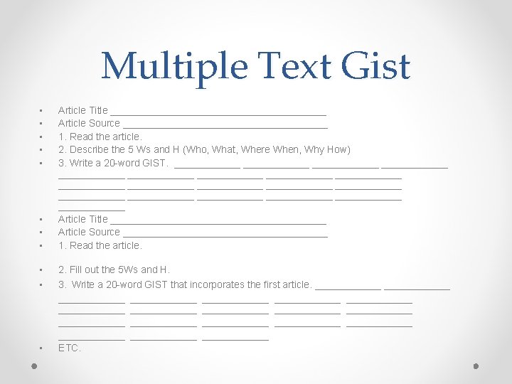 Multiple Text Gist • • • Article Title ____________________ Article Source ___________________ 1. Read