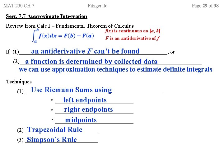 Sect. 7. 7 Approximate Integration Review from Calc I – Fundamental Theorem of Calculus