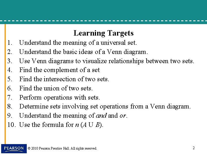 Learning Targets 1. 2. 3. 4. 5. 6. 7. 8. 9. 10. Understand the