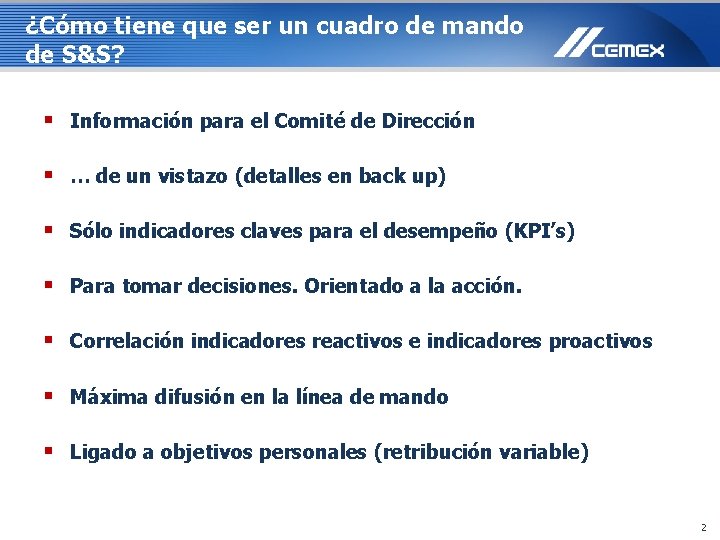 ¿Cómo tiene que ser un cuadro de mando de S&S? § Información para el