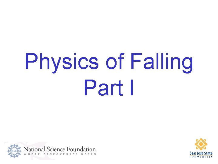 Physics of Falling Part I 