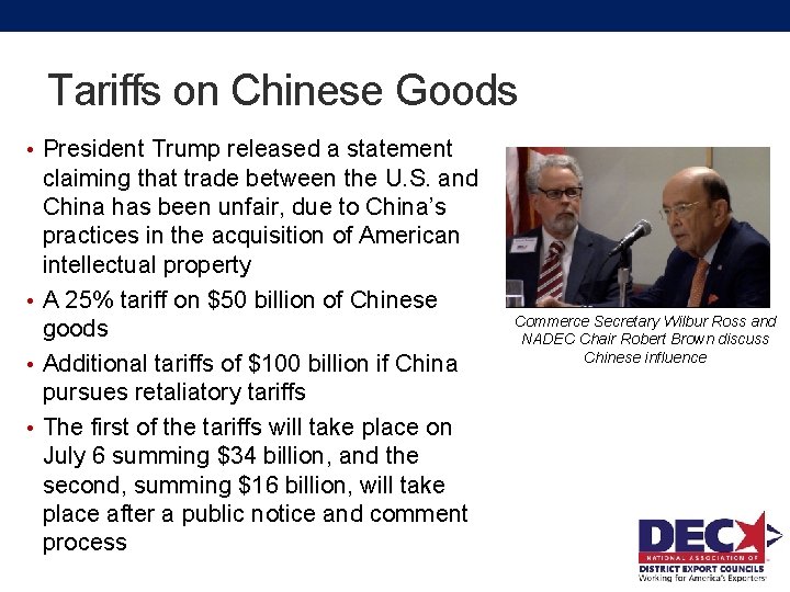 Tariffs on Chinese Goods • President Trump released a statement claiming that trade between