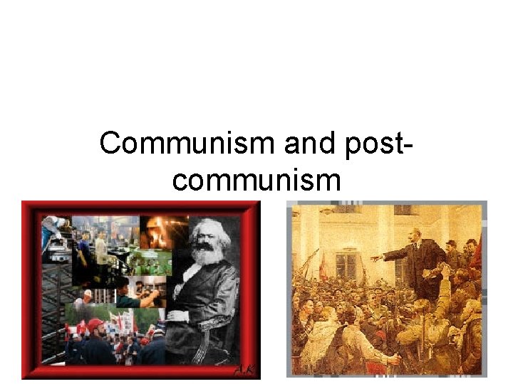 Communism and postcommunism 