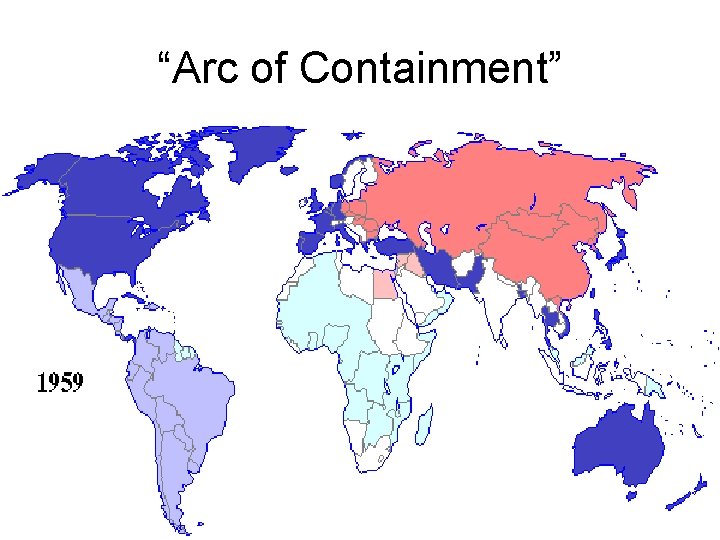 “Arc of Containment” 