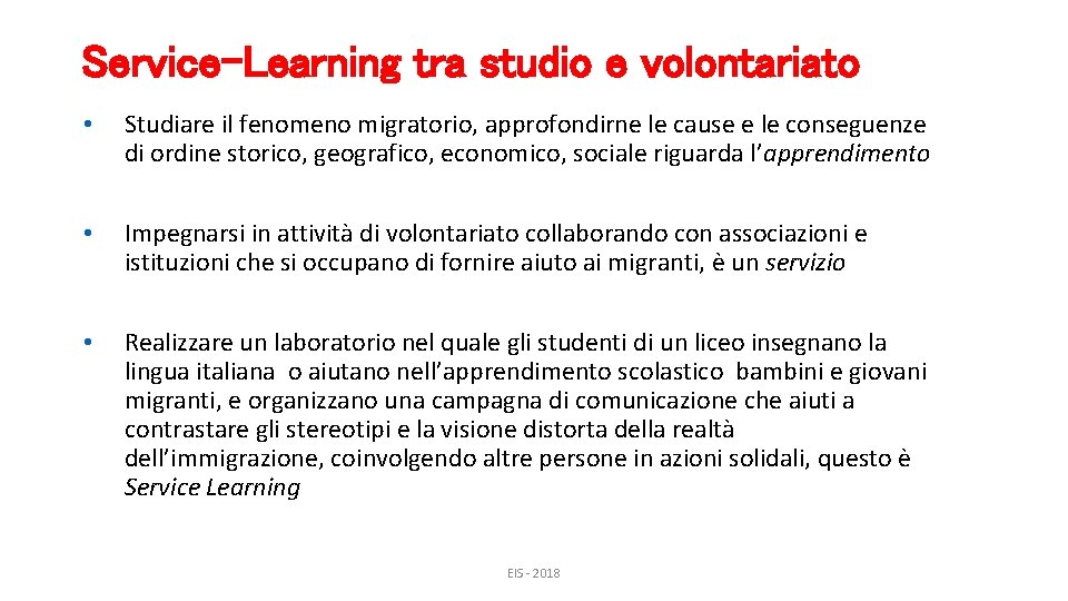 Service-Learning tra studio e volontariato • Studiare il fenomeno migratorio, approfondirne le cause e