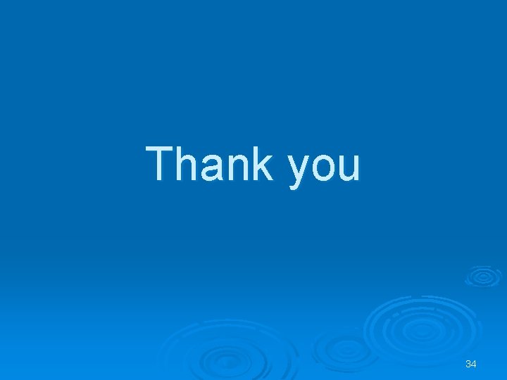 Thank you 34 