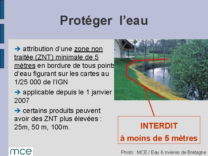 Protéger l’eau è attribution d’une zone non traitée (ZNT) minimale de 5 mètres en