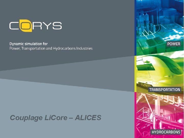 couplage-li-core-alices-5-corys-activities-power