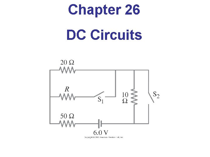 Chapter 26 DC Circuits 