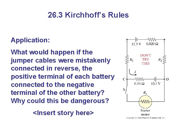 26. 3 Kirchhoff’s Rules Application: What would happen if the jumper cables were mistakenly