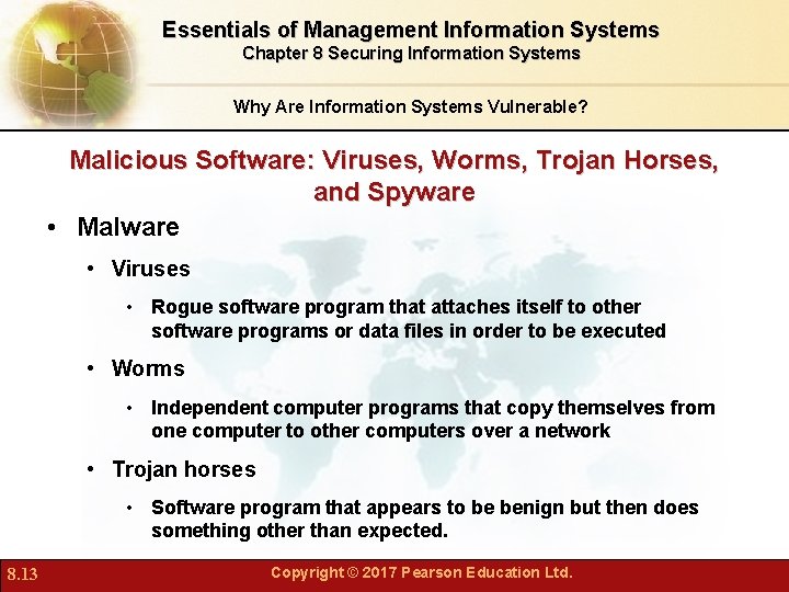 Essentials of Management Information Systems Chapter 8 Securing Information Systems Why Are Information Systems