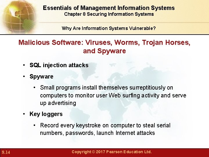 Essentials of Management Information Systems Chapter 8 Securing Information Systems Why Are Information Systems