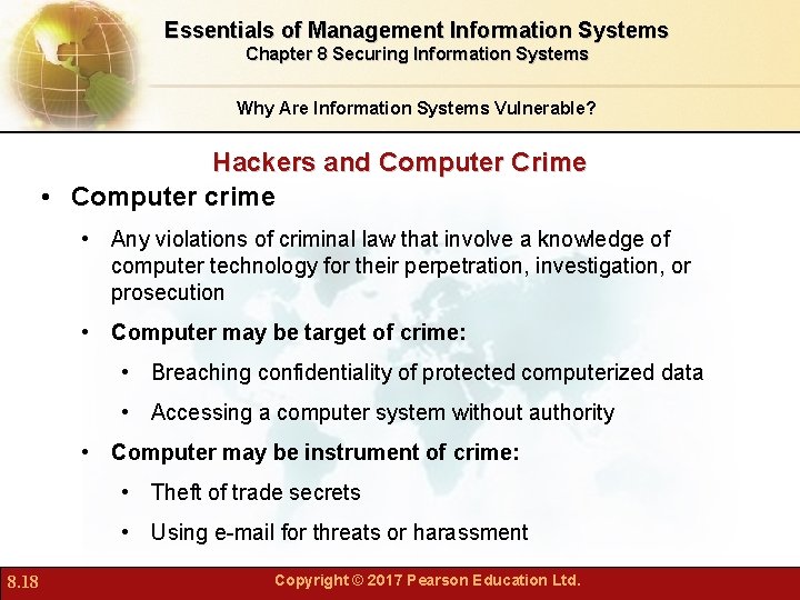 Essentials of Management Information Systems Chapter 8 Securing Information Systems Why Are Information Systems