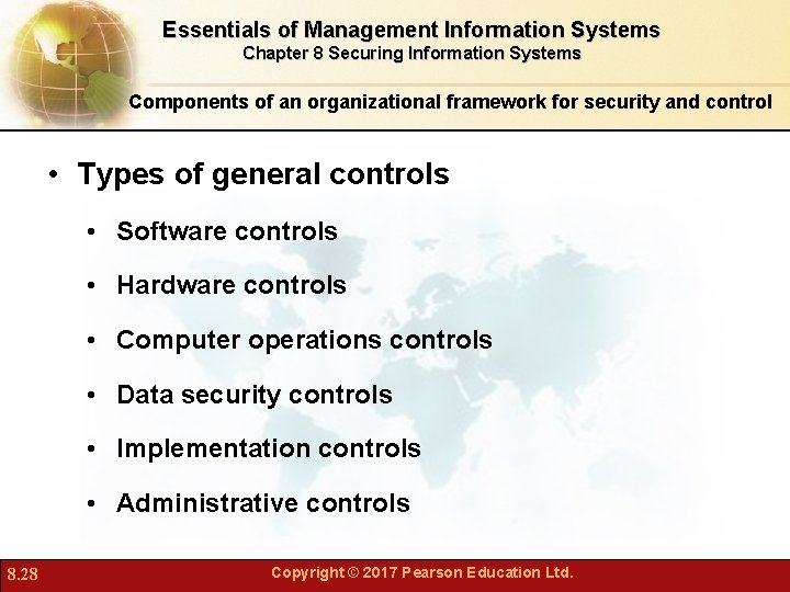 Essentials of Management Information Systems Chapter 8 Securing Information Systems Components of an organizational