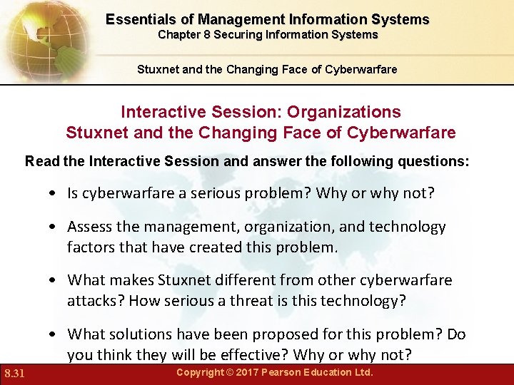 Essentials of Management Information Systems Chapter 8 Securing Information Systems Stuxnet and the Changing