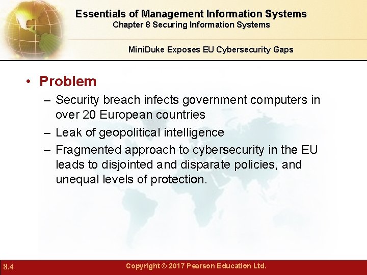 Essentials of Management Information Systems Chapter 8 Securing Information Systems Mini. Duke Exposes EU