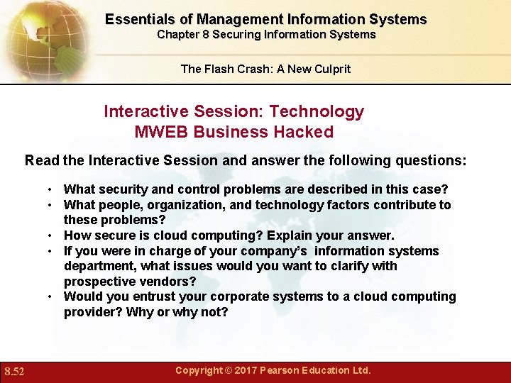 Essentials of Management Information Systems Chapter 8 Securing Information Systems The Flash Crash: A