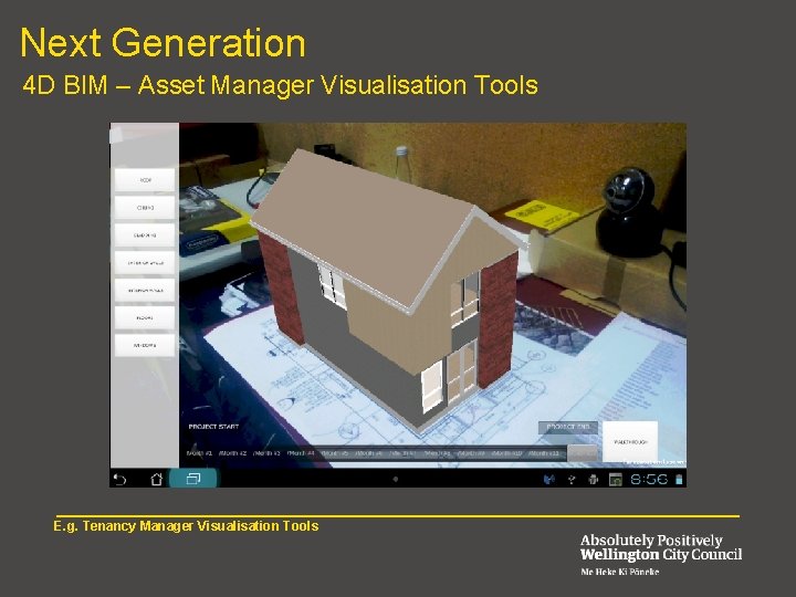 Next Generation 4 D BIM – Asset Manager Visualisation Tools E. g. Tenancy Manager