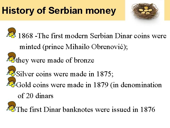 History of Serbian money 1868 -The first modern Serbian Dinar coins were minted (prince History of Serbian money 1868 -The first modern Serbian Dinar coins were minted (prince