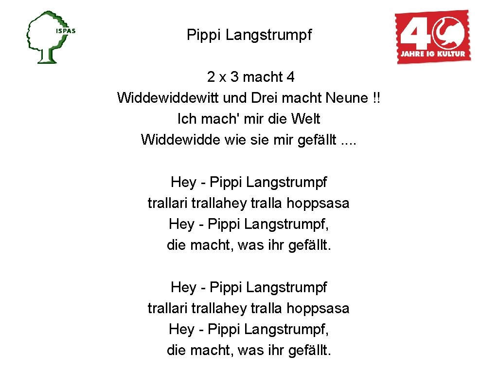 Pippi Langstrumpf 2 x 3 macht 4 Widdewitt und Drei macht Neune !! Ich