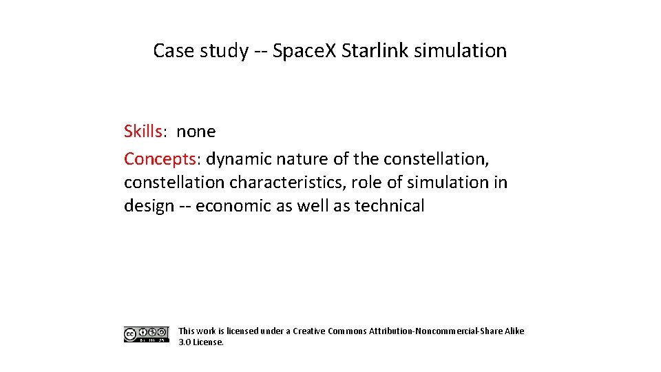 Case study -- Space. X Starlink simulation Skills: none Concepts: dynamic nature of the