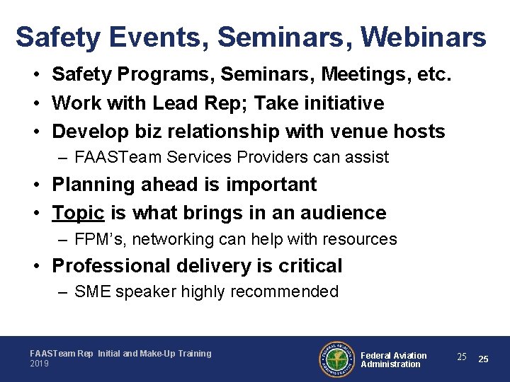 Safety Events, Seminars, Webinars • Safety Programs, Seminars, Meetings, etc. • Work with Lead