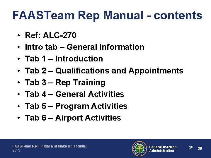 FAASTeam Rep Manual - contents • • Ref: ALC-270 Intro tab – General Information