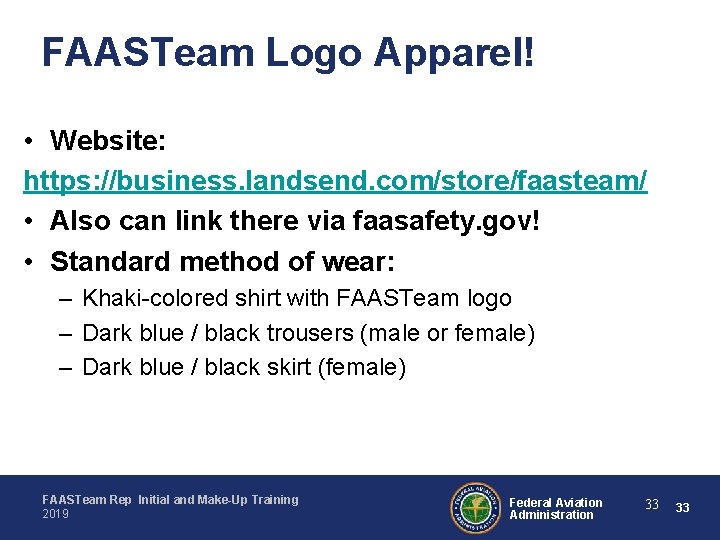 FAASTeam Logo Apparel! • Website: https: //business. landsend. com/store/faasteam/ • Also can link there