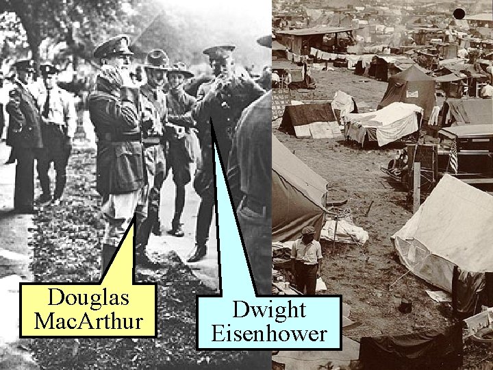Bonus Army Douglas Mac. Arthur Dwight Eisenhower 