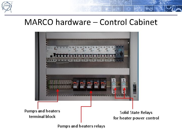 MARCO hardware – Control Cabinet Pumps and heaters terminal block Pumps and heaters relays