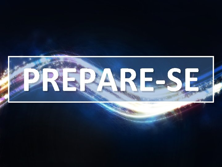 PREPARE-SE 