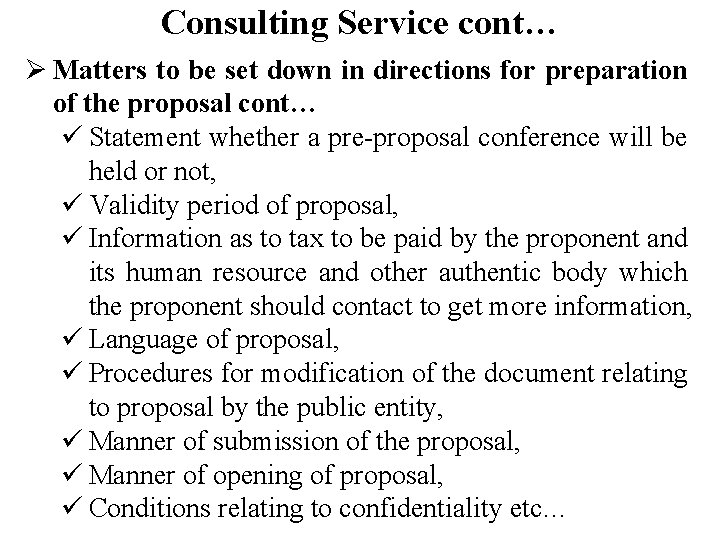 Consulting Service cont… Ø Matters to be set down in directions for preparation of Consulting Service cont… Ø Matters to be set down in directions for preparation of