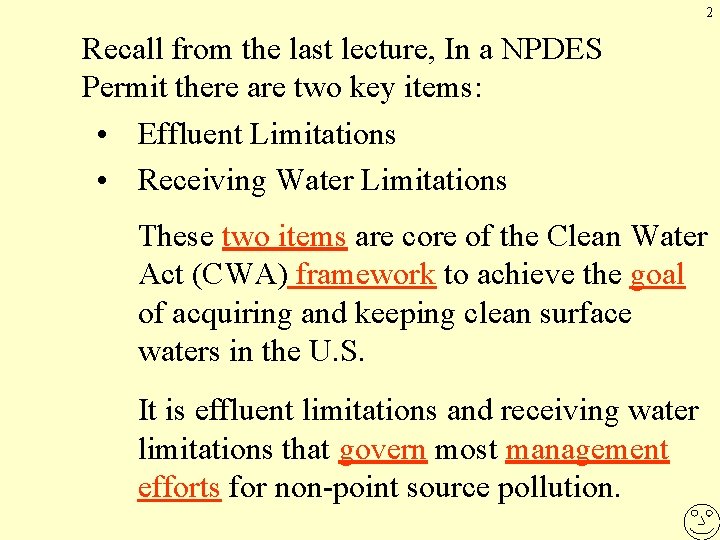 2 Recall from the last lecture, In a NPDES Permit there are two key